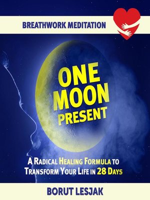 cover image of One Moon Present Breathwork Meditation